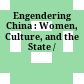 Engendering China : : Women, Culture, and the State /