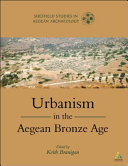 Urbanism in the Aegean Bronze Age