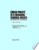 Urban policy in a changing federal system : proceedings of a symposium /