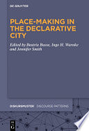 Place-Making in the Declarative City /
