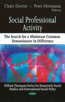Social professional activity : the search for a minimum common denominator in difference /