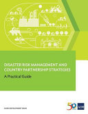 Disaster risk management and country partnership strategies : : a practical guide /