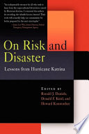 On Risk and Disaster : : Lessons from Hurricane Katrina /