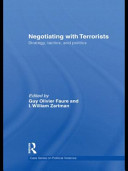 Negotiating with terrorists : strategy, tactics and politics /