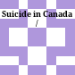 Suicide in Canada /