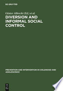Diversion and informal social control