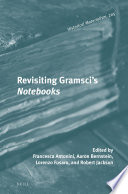 Revisiting Gramsci's notebooks /