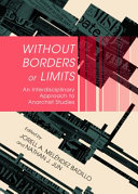 Without borders or limits : an interdisciplinary approach to anarchist /