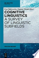 Cognitive Linguistics - A Survey of Linguistic Subfields /