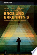 Eros und Erkenntnis – 50 Jahre „Ästhetische Theorie“ /