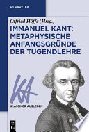 Immanuel Kant: Metaphysische Anfangsgründe der Tugendlehre /