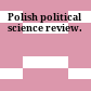 Polish political science review.