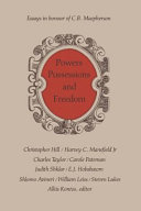Powers, Possessions and Freedom : : Essays in Honour of C.B. Macpherson /