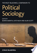 The Wiley-Blackwell companion to political sociology
