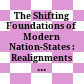 The Shifting Foundations of Modern Nation-States : : Realignments of Belonging /
