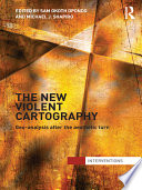 The new violent cartography : geo-analysis after the aesthetic turn /
