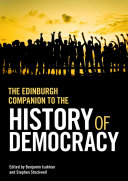 The Edinburgh companion to the history of democracy