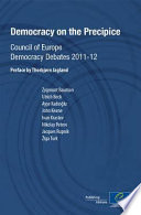 Democracy on the precipice : Council of Europe democracy debates 2011-12 /