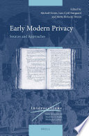 Early modern privacy : : sources and approaches /