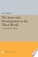 The State and Development in the Third World : : A World Politics Reader /