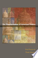 The Transformation of American Politics : : Activist Government and the Rise of Conservatism /