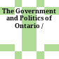 The Government and Politics of Ontario /