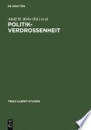 Politikverdrossenheit : : Der Parteienstaat in der historischen und gegenwärtigen Diskussion. Ein deutsch-britischer Vergleich /