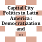 Capital City Politics in Latin America : : Democratization and Empowerment /