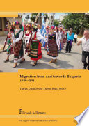 Migration from and towards Bulgaria 1989-2011 /