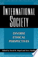 International Society : : Diverse Ethical Perspectives /