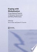 Coping with globalization : cross-national patterns in domestic governance and policy performance /