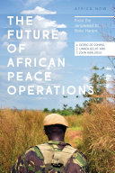 The future of African peace operations : : from the Janjaweed to Boko Haram /