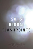 Global flashpoints 2015 : : crisis and opportunity /