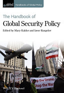The handbook of global security policy /
