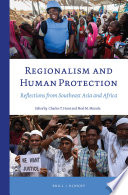 Regionalism and human protection : : reflections from Southeast Asia and Africa /