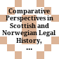 Comparative Perspectives in Scottish and Norwegian Legal History, Trade and Seafaring, 1200-1800 /