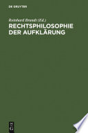 Rechtsphilosophie der Aufklärung : : Symposium Wolfenbüttel 1981 /