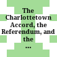 The Charlottetown Accord, the Referendum, and the Future of Canada /