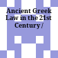 Ancient Greek Law in the 21st Century /