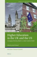 Higher education in the UK and the US : : converging university models in a global academic world? /