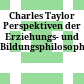 Charles Taylor : Perspektiven der Erziehungs- und Bildungsphilosophie