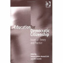 Education for democratic citizenship : : issues of theory and practice /