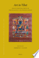 Art in Tibet : issues in traditional Tibetan art from the seventh to the twentieth century : PIATS 2003 : Tibetan studies : proceedings of the Tenth Seminar of the International Association for Tibetan Studies, Oxford, 2003 /