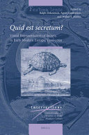 Quid est secretum? : : visual representation of secrets in early modern europe, 1500-1700 /