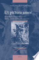 Ut pictura amor : : the reflexive imagery of love in artistic theory and practice, 1500-1700 /