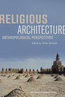 Religious architecture  : : anthropological perspectives /