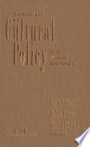 Reflections on cultural policy : past, present, and future /
