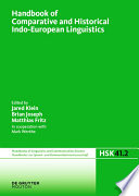 Handbook of Comparative and Historical Indo-European Linguistics.
