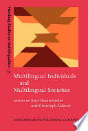 Multilingual individuals and multilingual societies
