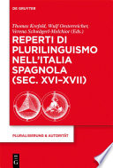 Reperti di plurilinguismo nell’Italia spagnola (sec. XVI-XVII) /
